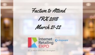 Factum to Attend Internet Retailing Expo 2018 in Birmingham on March 21-22
